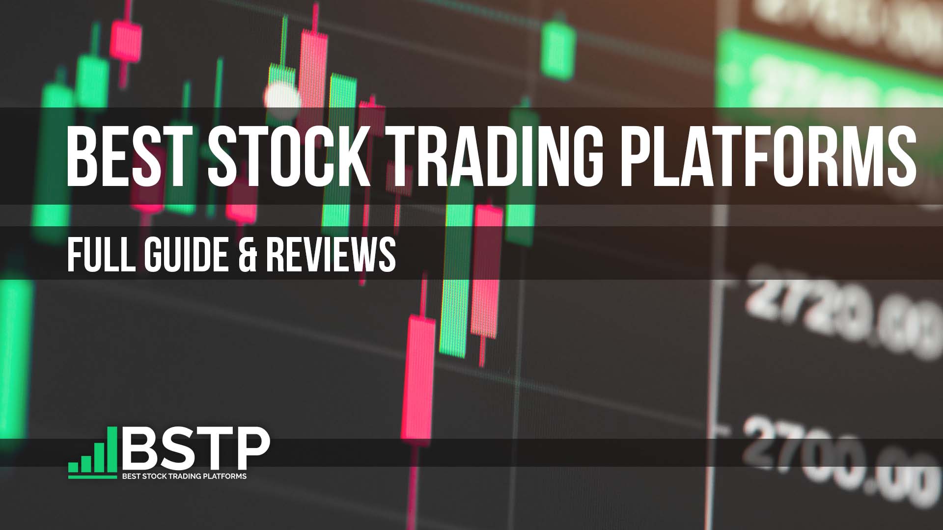 Best Stock Trading Platforms 2021 - Reviews & Guide - BSTP.com